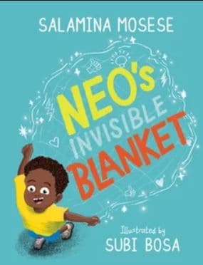 A children's book with the title neo's invisible blanket